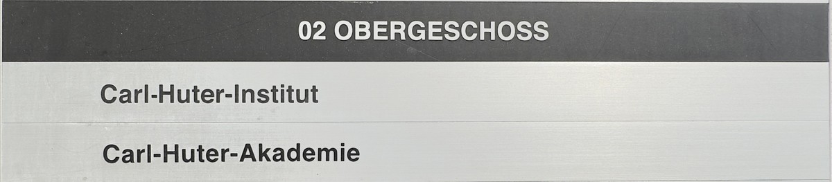 Geschosstafel im Treppenhaus: 02 Obergeschoss, Carl-Huter-Institut und Carl-Huter-Akademie